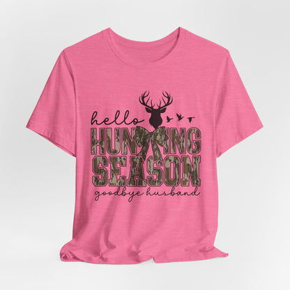 Hello Hunting Season - Unisex Jersey Tee - HubCityMakersCo