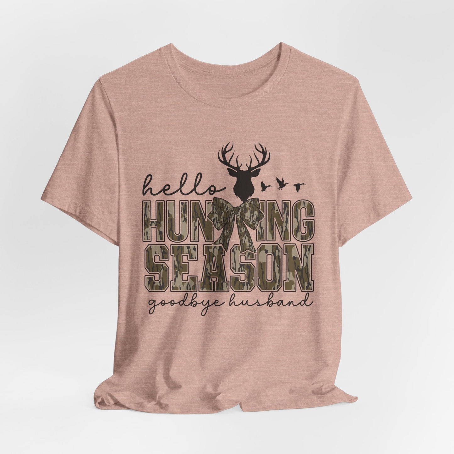 Hello Hunting Season - Unisex Jersey Tee - HubCityMakersCo