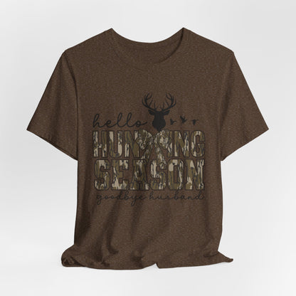 Hello Hunting Season - Unisex Jersey Tee - HubCityMakersCo