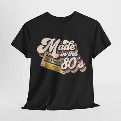 Made in the 80’s Retro - Unisex Heavy Cotton Tee - HubCityMakersCo